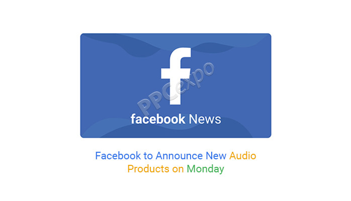 facebook plans to launch a new audio product on monday