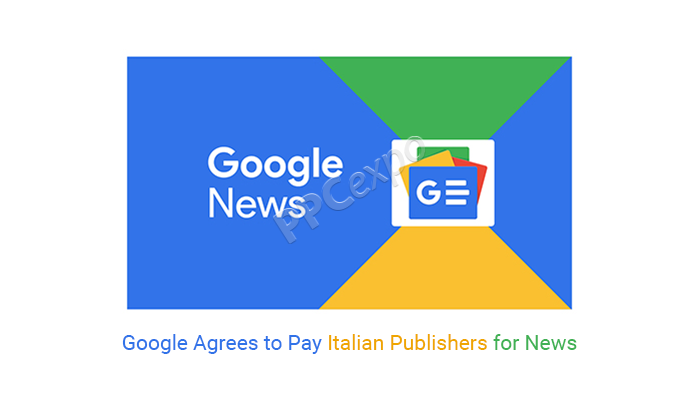 google agrees to pay news fees to italian publishers