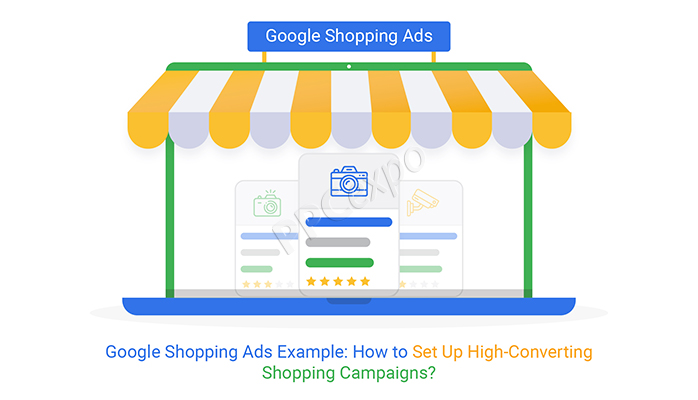 google shopping advertising example how to optimize