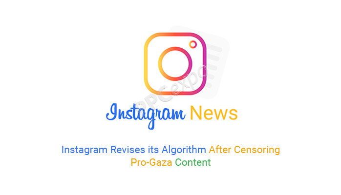 instagram modifies algorithms to review pro palestinian