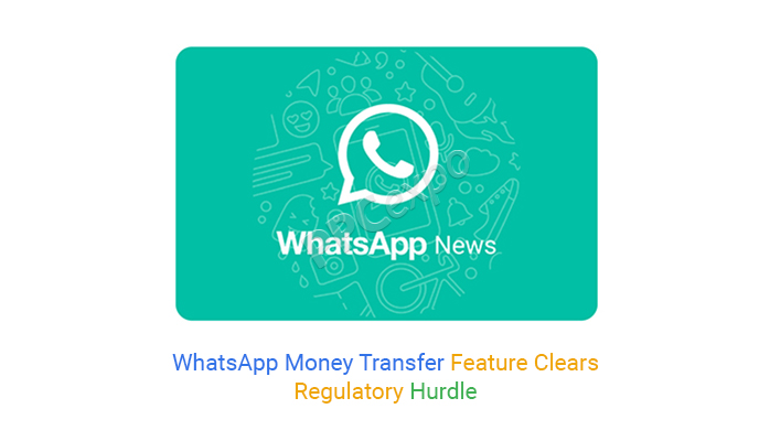 whatsapps fund transfer function eliminates regulatory